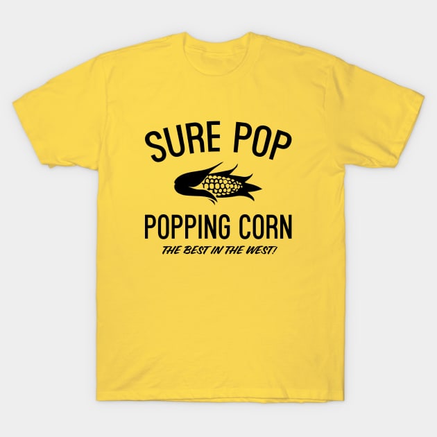 Sure Pop Popping Corn T-Shirt by Vandalay Industries